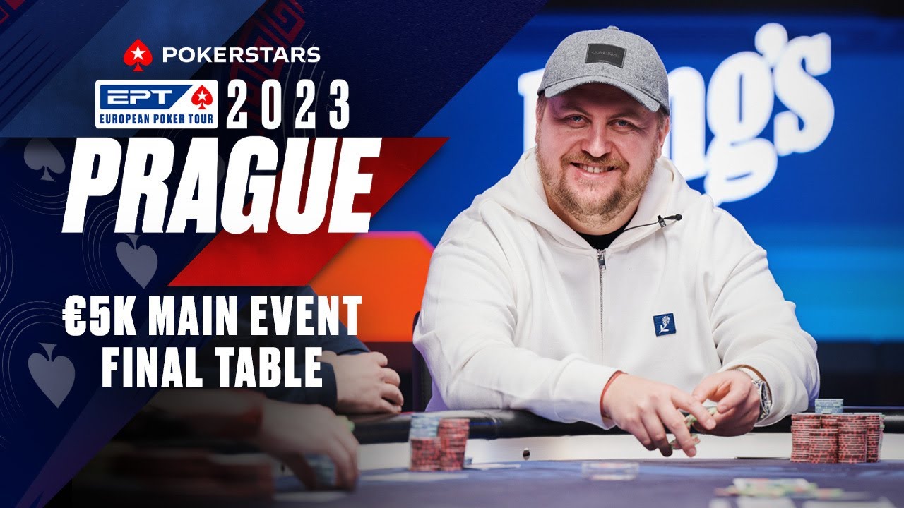 EPT Prague 2023: €5K Main Event - FINAL TABLE Livestream