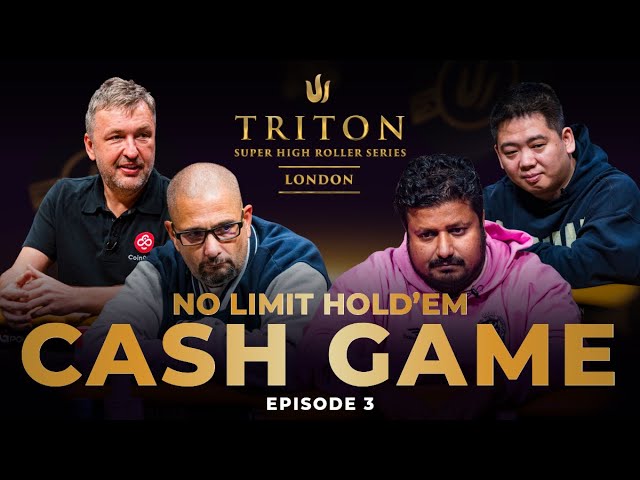 Triton Poker London 2023: No Limit Hold'em Cash Game | Episode 3 Part 4 | High Stakes Poker!