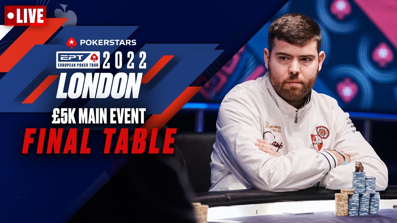 EPT London £5,300 Main Event - FINAL TABLE