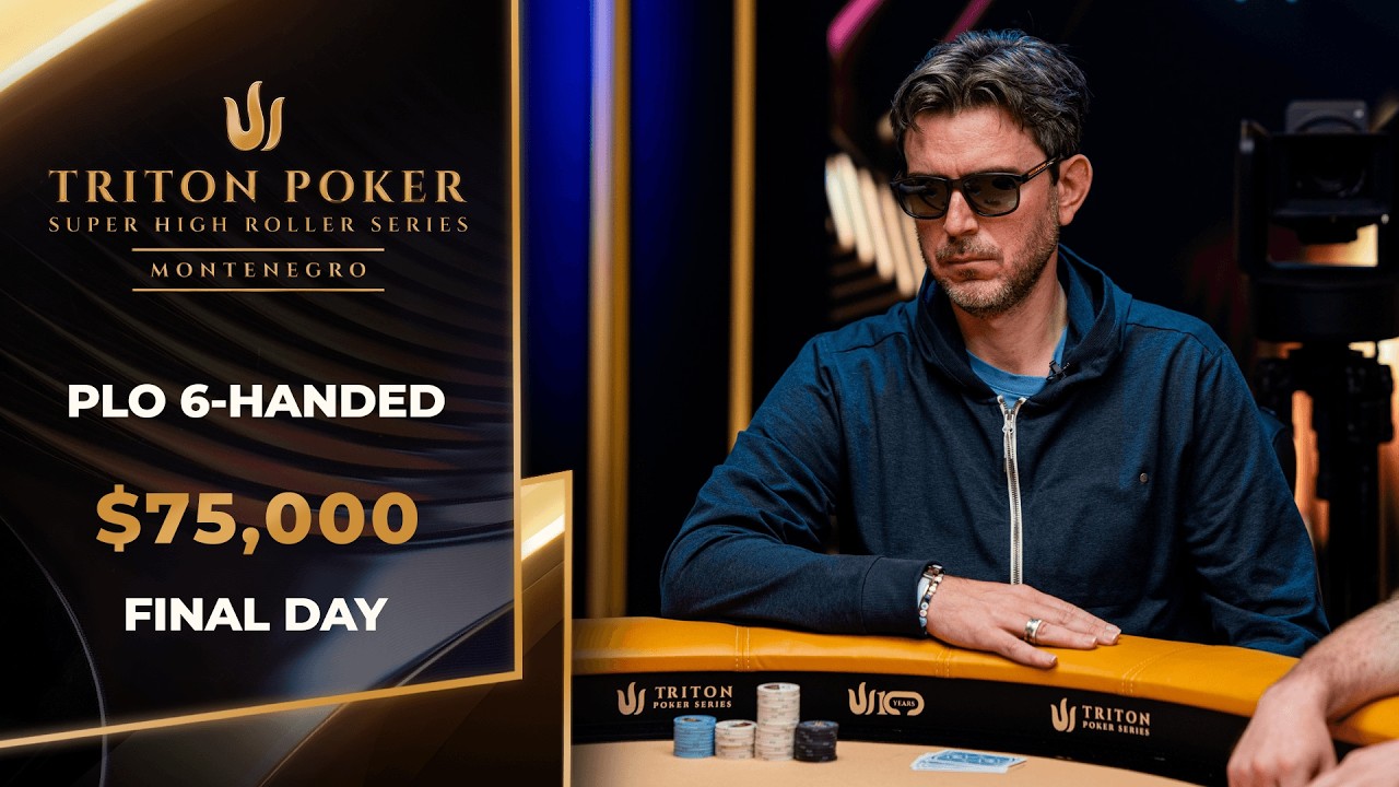 $75K PLO 6-Handed – Event #17 (Final Table) | Triton SHRS Montenegro 2026