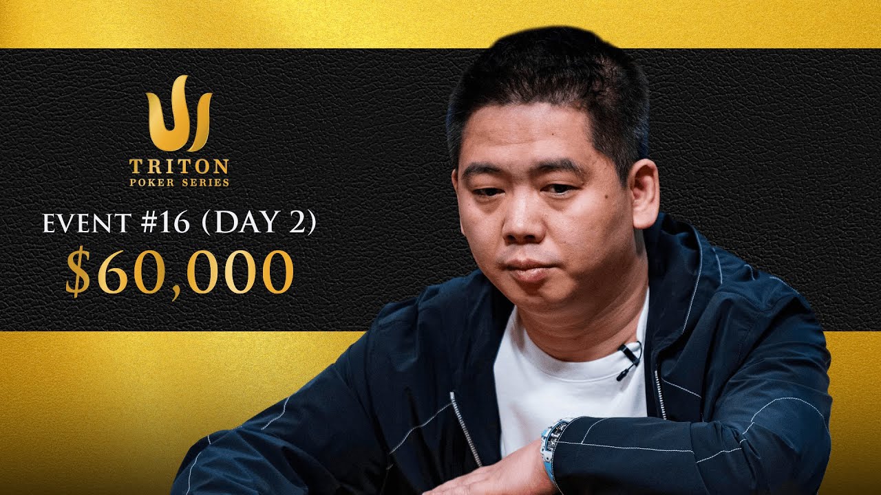 Triton Poker Series London 2023 - Event #16 $60k Short Deck Main Event - Day 2