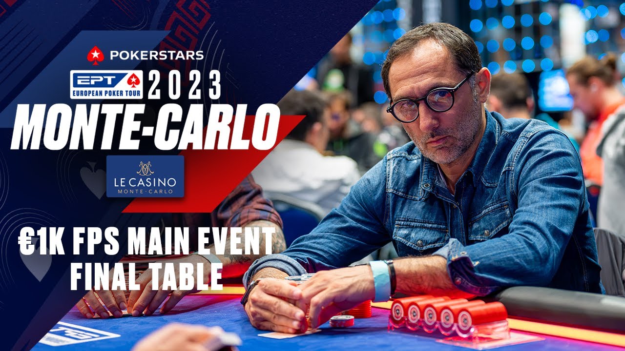 EPT Monte-Carlo: FPS Main Event FINAL TABLE